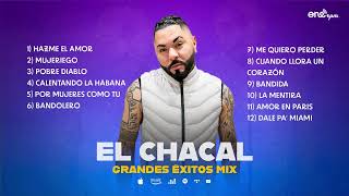 Chacal Mix  Grandes Éxitos  Lo Mejor del Chacal  Hits Chacal [upl. by Asirac]