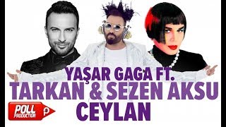 Yaşar Gaga Ft Tarkan Sezen Aksu Ceylan Bass Boosted Remix [upl. by Izzy]