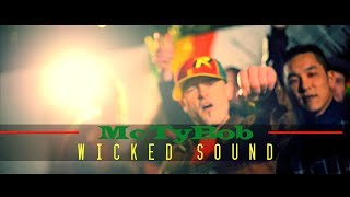 Mc Ty Bob  Wicked Sound Clip Officiel [upl. by Annahsohs]