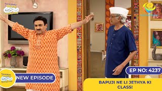 NEW Ep 4237 Bapuji ne Li Jethya Ki Class  Taarak Mehta Ka Ooltah Chashmah  तारक मेहता [upl. by Tnek]