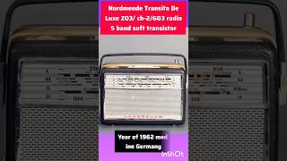 rare antique radio Nordmende transita de a Luxe Z03 5band transistor receiver antiqueradio [upl. by Imit330]