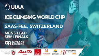 UIAA Ice Climbing World Cup 2023  Saas Fee  MENS LEAD SEMI FINALS [upl. by Oslec]