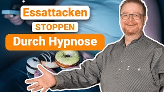 Essattacken stoppen Wie Hypnose deine Beziehung zum Essen transformiert [upl. by Ainessej]