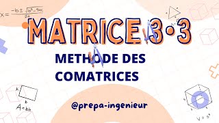 Matrice inverse et la comatrice 3•3 matrices comatrices méthode maths algebra viral [upl. by Suiraj641]