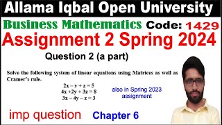 1429 Code Solved Assignment 2 Question 2 a Part Spring 2024Solve following System of equations [upl. by Shepperd]