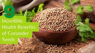 9 Incredible Health Benefits of Coriander Seeds You Didnt Know About [upl. by Lindahl]