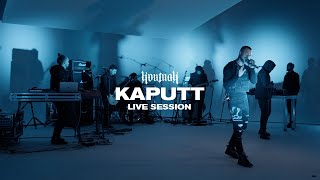 Kontra K  Kaputt Live Session [upl. by Magnum884]