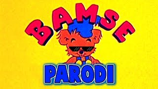 BAMSE PARODI [upl. by Oberon]