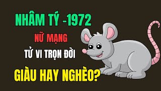 Tử vi trọn đời tuổi Nhâm Tý Nữ mạng 1972 Tiền vận khó khăn vất vả Hậu vận sẽ có gia đình sum vầy [upl. by Adamik903]