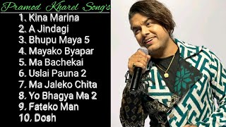 Pramod Kharel Songs Collection  Pramod Kharel Hit Songs [upl. by Siver]