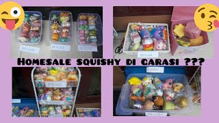 HOMESALE SQUISHY DI GARASI  OBRAL SQUISHY  BANYAK PEMBELI [upl. by Akima]