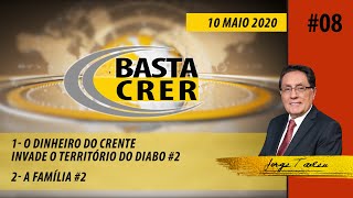 Basta Crer 8 [upl. by Nadda]