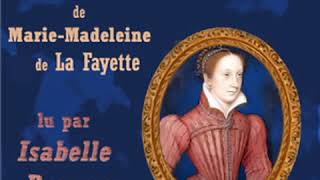 La Princesse de Clèves by Madame de LA FAYETTE read by Isabelle Brasme  Full Audio Book [upl. by Nosiaj]