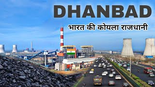 Dhanbad City  coal capital of India  Jharkhand Informative video 🌑🇮🇳 [upl. by Garek755]