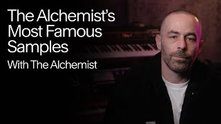 The Alchemits Most Famous Samples  The Alchemist [upl. by Persse]