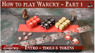 HOW TO PLAY WARCRY  PART 1 INTRO TOOLS amp TOKENS  Warhammer Warcry Core Rules amp Catacombs Dungeon [upl. by Ambrosius]