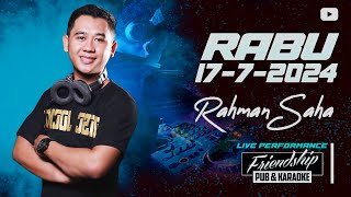 DJ RAHMAN SAHA  RABU 1772024 [upl. by Gregrory]