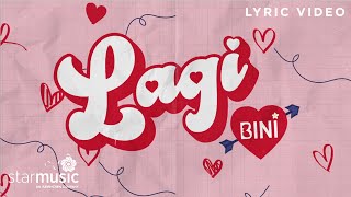 Lagi  BINI Lyrics [upl. by Aivatnohs]