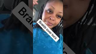 Braids over locs  protectivestyles naturalbeautynaturalhair beauty lifestylevlogshairideas [upl. by Tabatha]