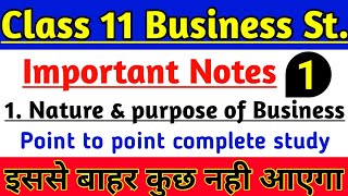 Class 11 Business Studies Important Notes Chapter1 Nature and Purpose of Business Part1 [upl. by Aceber899]