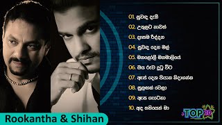 Top 10 Sinhala Songs  Rookantha Goonatillake  Shihan Mihiranga  Best Of RookanthaShihan [upl. by Phi681]