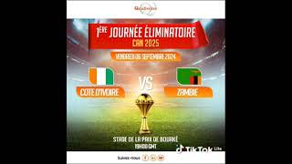 1ère Journée Éliminatoire CAN 2025  Côte dIvoireZambie Stade de la Paix Bouaké 19H00GMT 692024 [upl. by Notsirt]