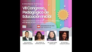 VII Congreso Pedagógico de Educación Inicial Una Mirada de Amor a la primera Infancia [upl. by Huebner]