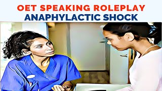 OET SPEAKING ROLE PLAY SAMPLE FOR NURSES  ANAPHYLACTIC SHOCK  MIHIRAA [upl. by Yrrej]