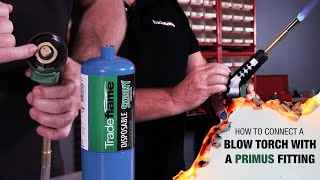 How To Connect A Blow Torch With A Primus Fitting  Propane Blow Torch Kit [upl. by Hasina]