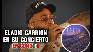 ELADIO CARRION  ROMPE en su CONCIERTO en la CIUDAD DE MEXICO 🇲🇽 [upl. by Sonitnatsnoc]