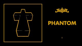 Justice  Phantom  † Official Audio [upl. by Jarrett]