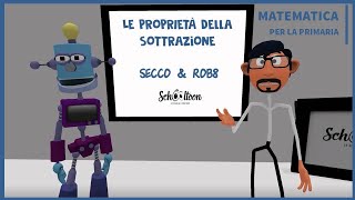 Le proprietà della sottrazione  La Matematica per la Primaria di Schooltoon [upl. by Grey]