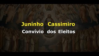 Juninho Cassimiro  Convívio dos eleitos karaokê [upl. by Ahsiener]