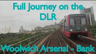 Full Journey on the DLR  Woolwich Arsenal  Bank [upl. by Notfilc]