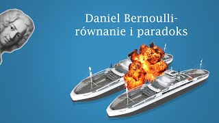 Daniel Bernoulli równanie i paradoks [upl. by Ferrigno720]