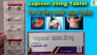 Lupivon 20 Tablet Use in Hindi  Vonoprazan 20 mg  गैस के लिए सबसे अच्छा टैबलेट  SK MEDICINE [upl. by Desireah]