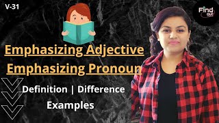 Emphasizing Adjective and Emphasizing Pronoun  Definition Difference Examples  English Grammar [upl. by Ardnossac]