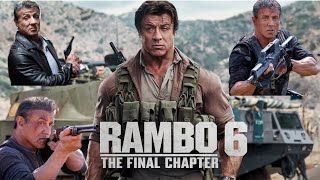 Rambo 6 The Final Chapter Legendary Farewell Sylvester Stallone Jason Statham Latest Action Movie [upl. by Pacorro]