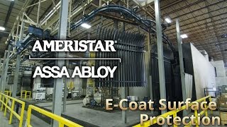 ECoat Process  Ameristar  Assa Abloy [upl. by Jovitta271]