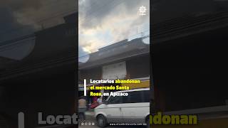 🌆 El Mercado Santa Rosa en Apizaco ¿Un espacio perdido [upl. by Lepp]