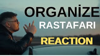 ORGANİZE RASTAFARI REACTION [upl. by Richey]