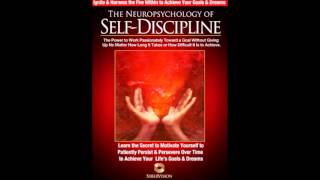 Neuropsychology of Self Discipline POWERFUL How to Discipline Yourself [upl. by Idoc]