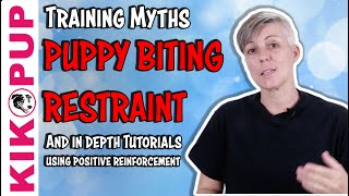 Training Myths and And How Tos for NO BITING and Puppy RESTRAINT – Professional Dog Training [upl. by Opiuuk]