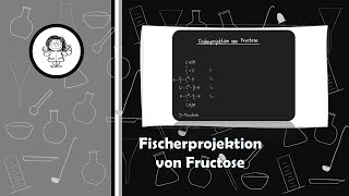 Fischerprojektion Fructose [upl. by Ethelstan]