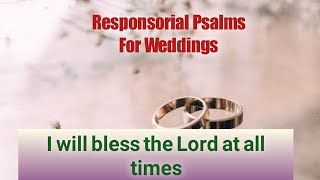 Responsorial Psalm  I will bless the Lord at all times chant [upl. by Astera]