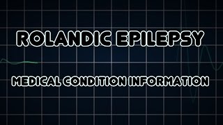 Rolandic epilepsy Medical Condition [upl. by Fronia781]