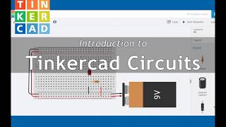 Introduction to Tinkercad Circuits amp Breadboarding  Part 1 [upl. by Anatollo]