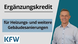 KfW 358 Ergänzungskredit 2024 für Wohngebäudesanierung Dämmung Fenster Heizungen  BEG Förderung [upl. by Towne]