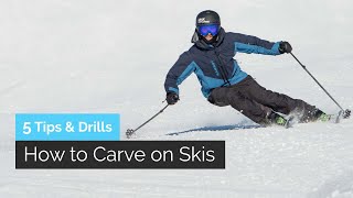 How to Carve on Skis  5 Tips amp Drills for Beginners  Intermediates [upl. by Akinyt]