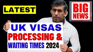 UK Visa Waiting amp Processing Times Updates In 2024 UKVI Immigration Update [upl. by Suolevram]